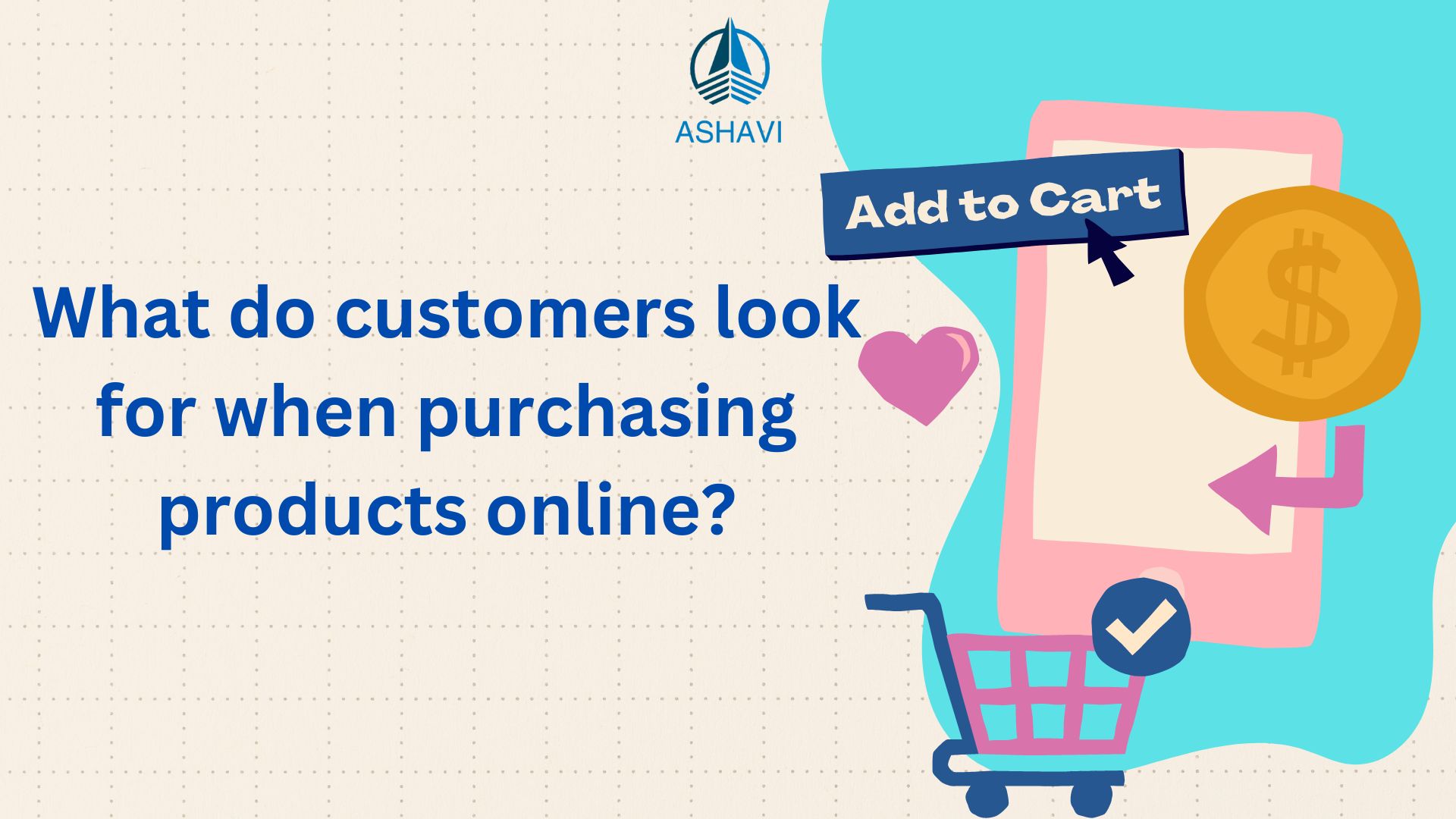 What do customers look for when purchasing products online?
